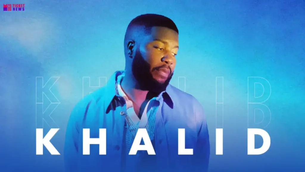 Khalid Live Tickets