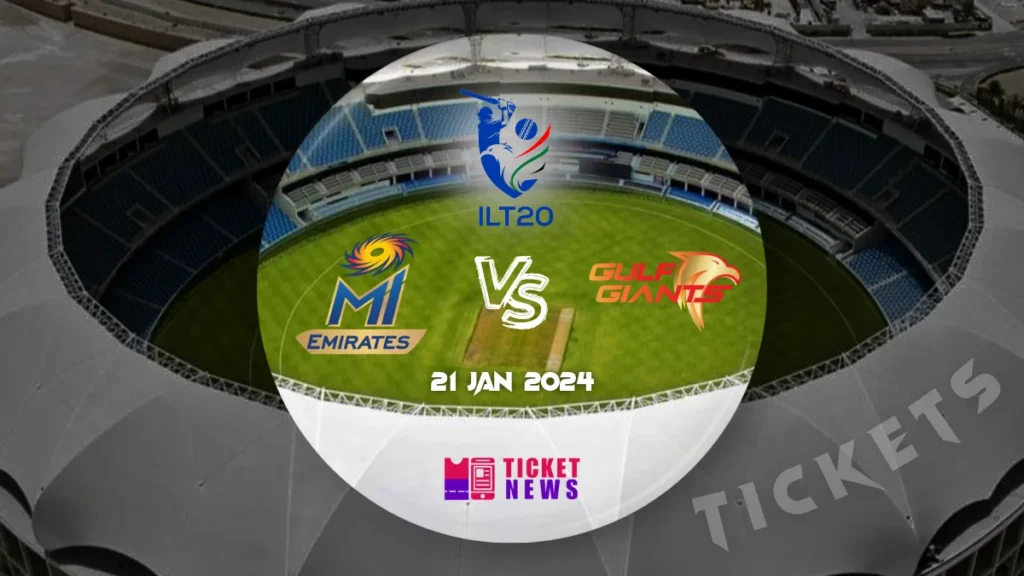 MI Emirates VS Gulf Giants Tickets