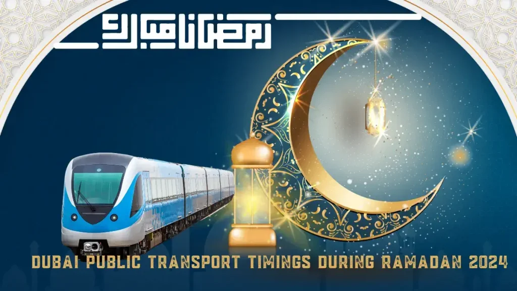 Public Transport Timings During Ramadan 2024