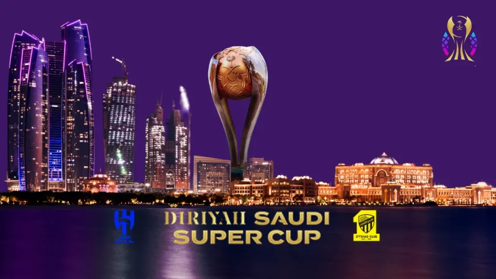 Saudi Super Cup Final Tickets Abu Dhabi