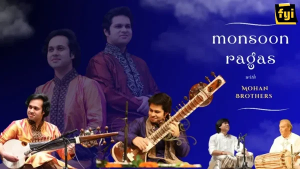 Monsoon Ragas with Mohan Brothers