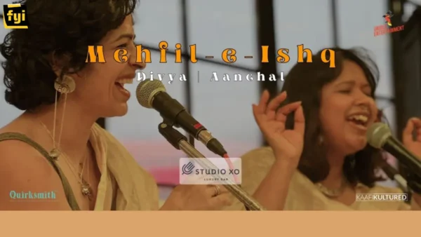 Mehfil-e-Ishq by Aanchal & Divya