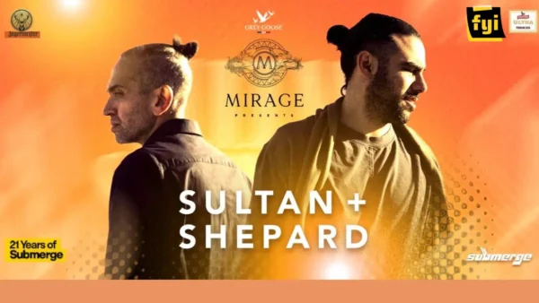 SULTAN & SHEPARD LIVE AT MIRAGE